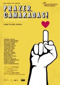 Постер фильма: Prazer, Camaradas!