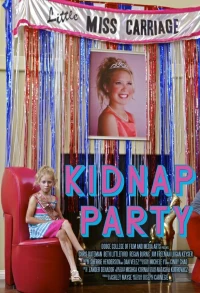 Постер фильма: Kidnap Party