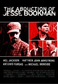 Постер фильма: Abduction of Jesse Bookman