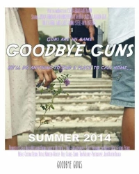 Постер фильма: Goodbye Guns