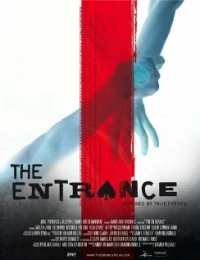 Постер фильма: The Entrance
