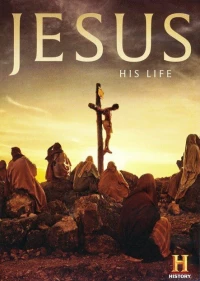 Постер фильма: Иисус: Его жизнь