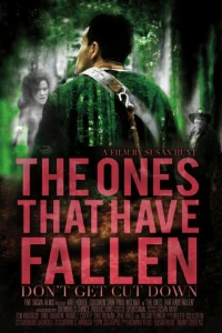 Постер фильма: The Ones That Have Fallen