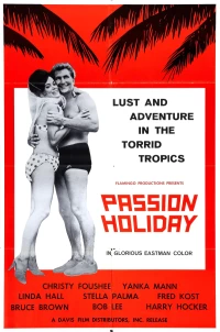 Постер фильма: Passion Holiday