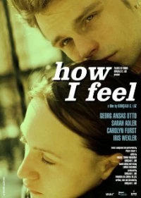 Постер фильма: How I Feel