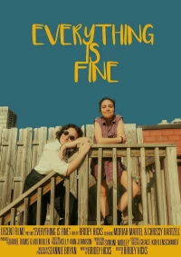 Постер фильма: Everything Is Fine