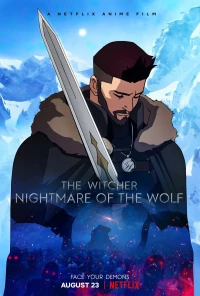 Постер фильма: Ведьмак: Кошмар волка