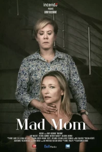 Постер фильма: Mad Mom