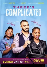 Постер фильма: Three's Complicated