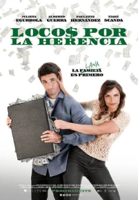 Постер фильма: Locos por la herencia