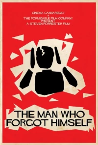 Постер фильма: The Man Who Forgot Himself
