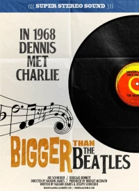 Постер фильма: Bigger Than the Beatles