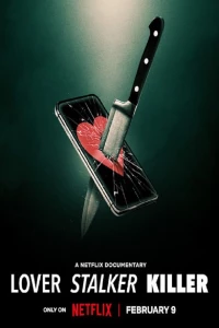 Постер фильма: Lover Stalker Killer