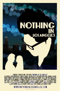 Постер фильма: Nothing in Los Angeles