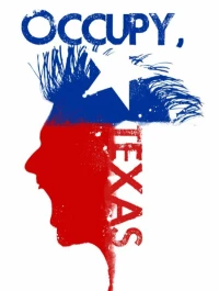 Постер фильма: Occupy, Texas