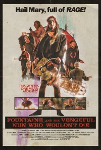 Постер фильма: Fountaine and the Vengeful Nun Who Wouldn't Die