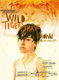 Постер фильма: Дикие тигры, которых я знал
