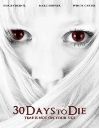 Постер фильма: 30 дней до смерти