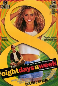 Постер фильма: Восемь дней в неделю