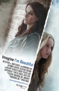 Постер фильма: Imagine I'm Beautiful