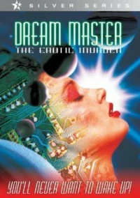 Постер фильма: Dreammaster: The Erotic Invader