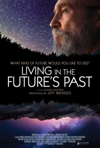 Постер фильма: Living in the Future's Past