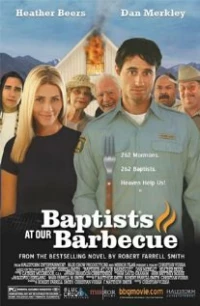 Постер фильма: Baptists at Our Barbecue