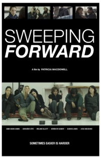 Постер фильма: Sweeping Forward