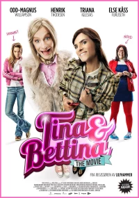Постер фильма: Tina & Bettina - The Movie