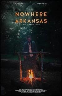 Постер фильма: Nowhere Arkansas