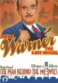 Постер фильма: Jack L. Warner: The Last Mogul