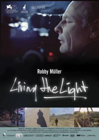 Постер фильма: Living the Light - Robby Müller
