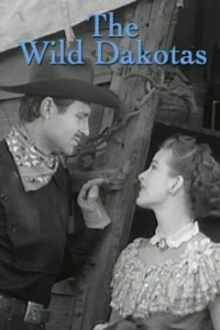 Постер фильма: The Wild Dakotas