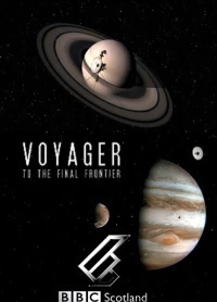 Постер фильма: Вояджер: Полёт за пределы Солнечной системы