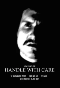 Постер фильма: Handle with Care