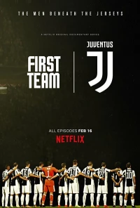 Постер фильма: Первая команда: Ювентус