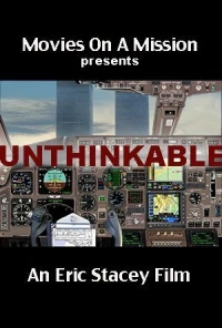 Постер фильма: Unthinkable: An Airline Captain's Story