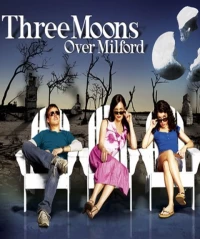 Постер фильма: Три луны над Милфордом