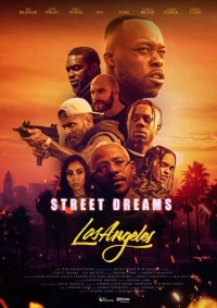 Постер фильма: Street Dreams - Los Angeles