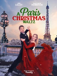 Постер фильма: Paris Christmas Waltz