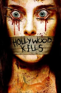 Постер фильма: Hollywood Kills