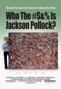 Постер фильма: Что за хрен этот Джексон Поллок?