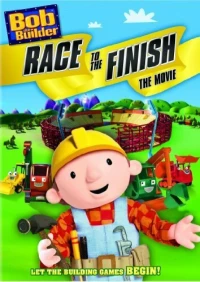 Постер фильма: Bob the Builder: Race to the Finish