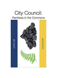 Постер фильма: City Council: Parrhesia in the Commons