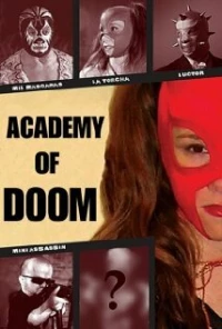 Постер фильма: Academy of Doom