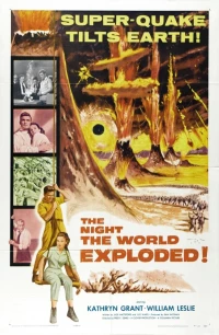 Постер фильма: Ночь, когда взорвался мир