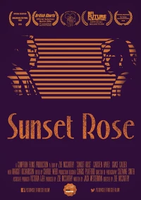 Постер фильма: Sunset Rose