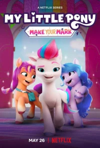 Постер фильма: My Little Pony: Зажги свою искорку
