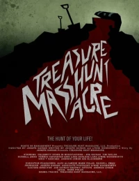 Постер фильма: Treasure Hunt Massacre