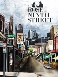 Постер фильма: A Rose on Ninth Street